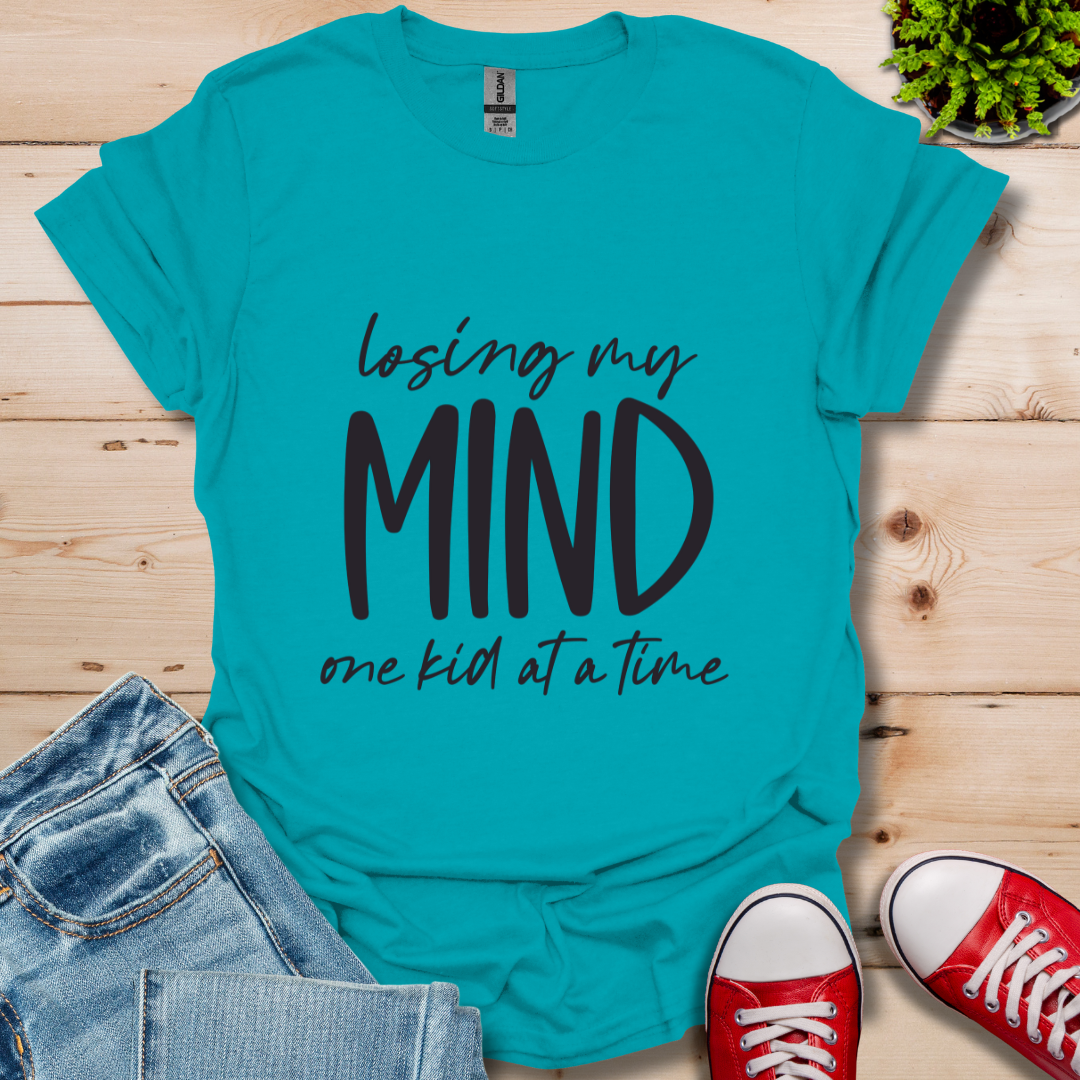 Losing My Mind T-Shirt