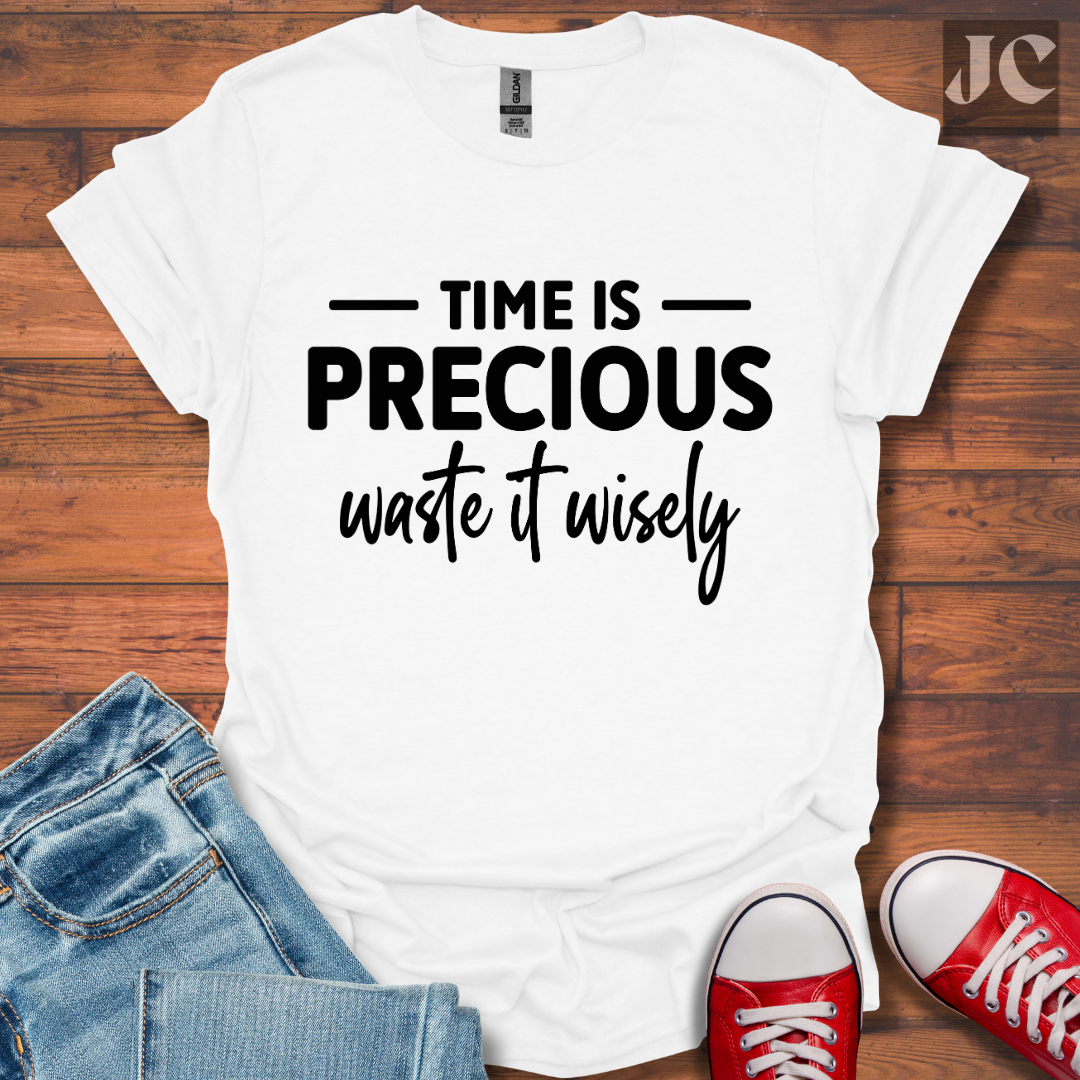 Time is Precious T-Shirt