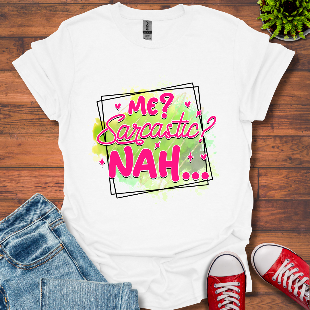 Me Sarcastic T-Shirt
