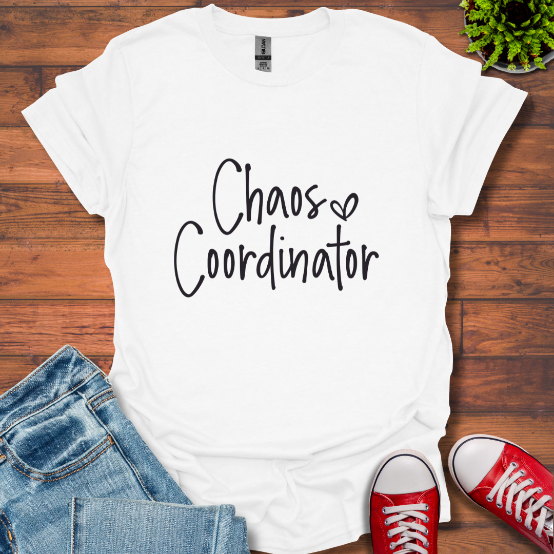 Chaos Coordinator T-Shirt
