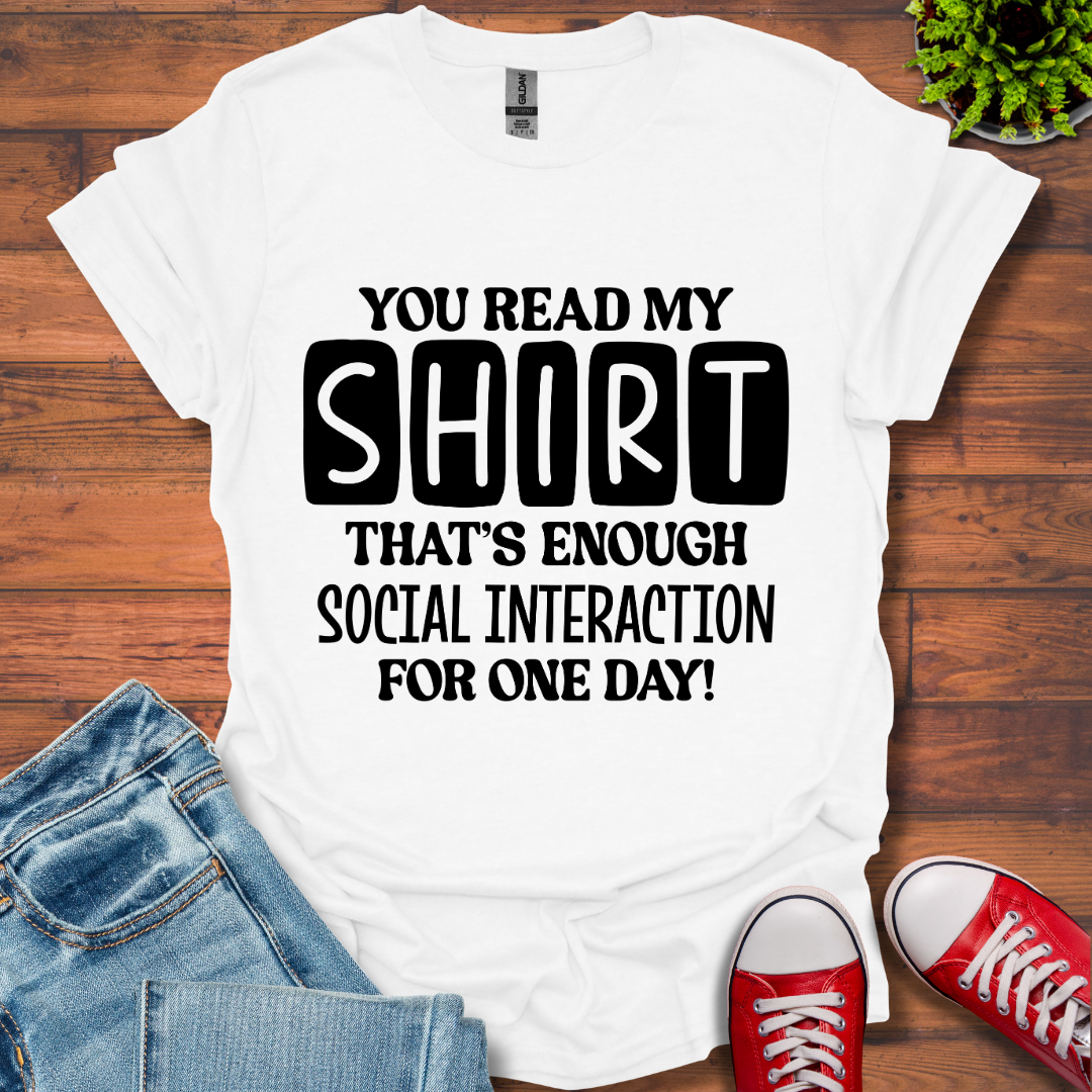 You Read My T-Shirt