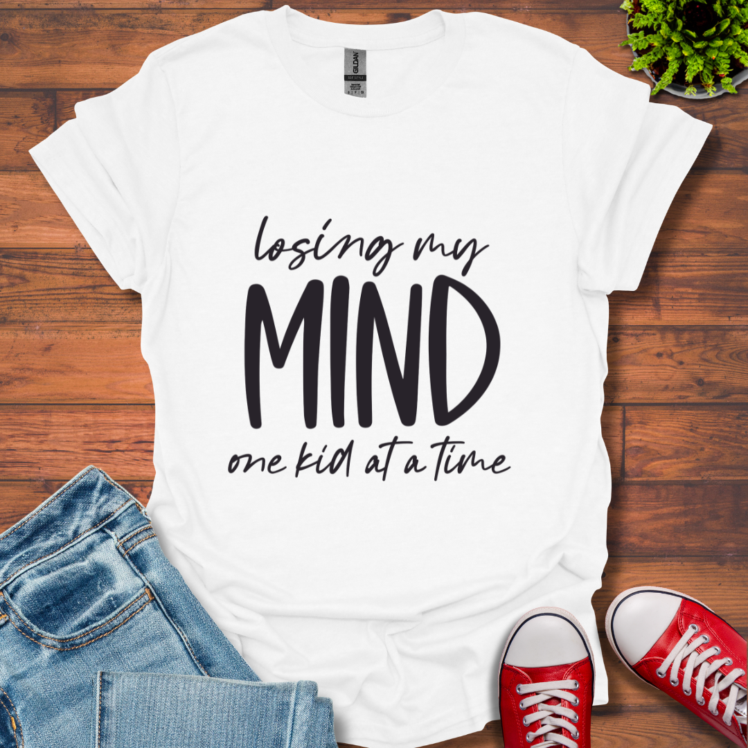 Losing My Mind T-Shirt