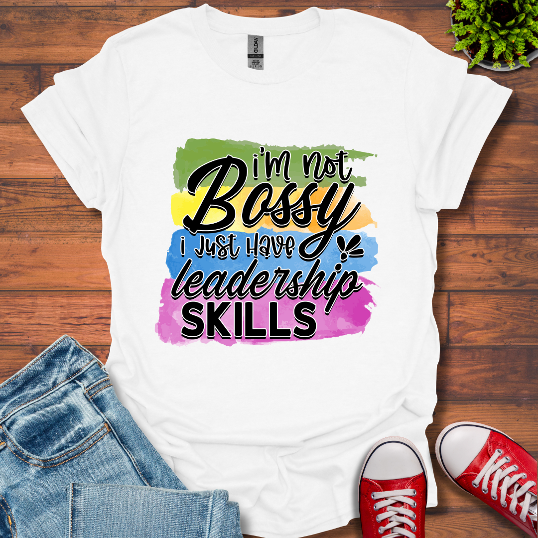 I'm Not Bossy T-Shirt