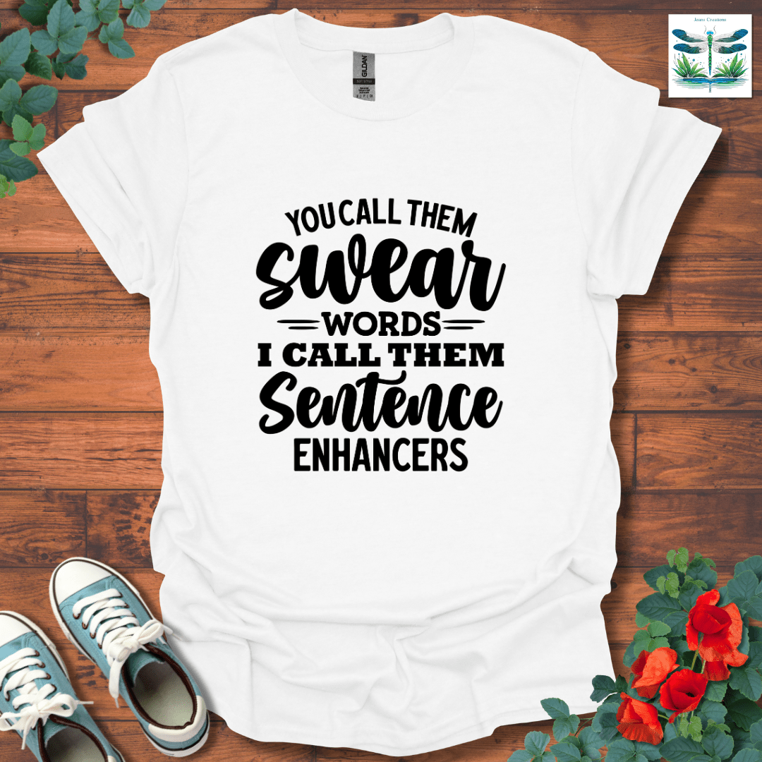 You Call Them T-Shirt