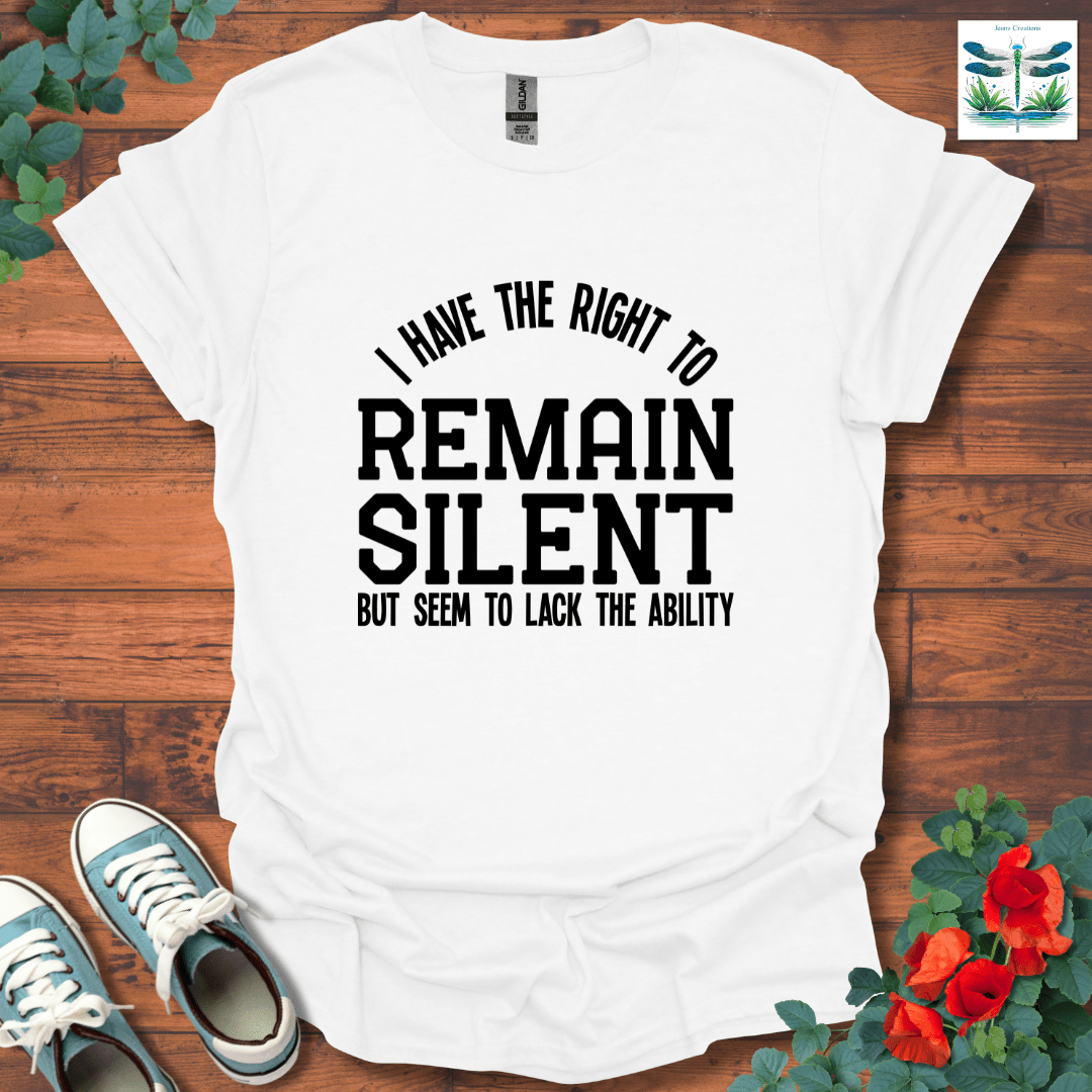 Right to Remain Silent T-Shirt