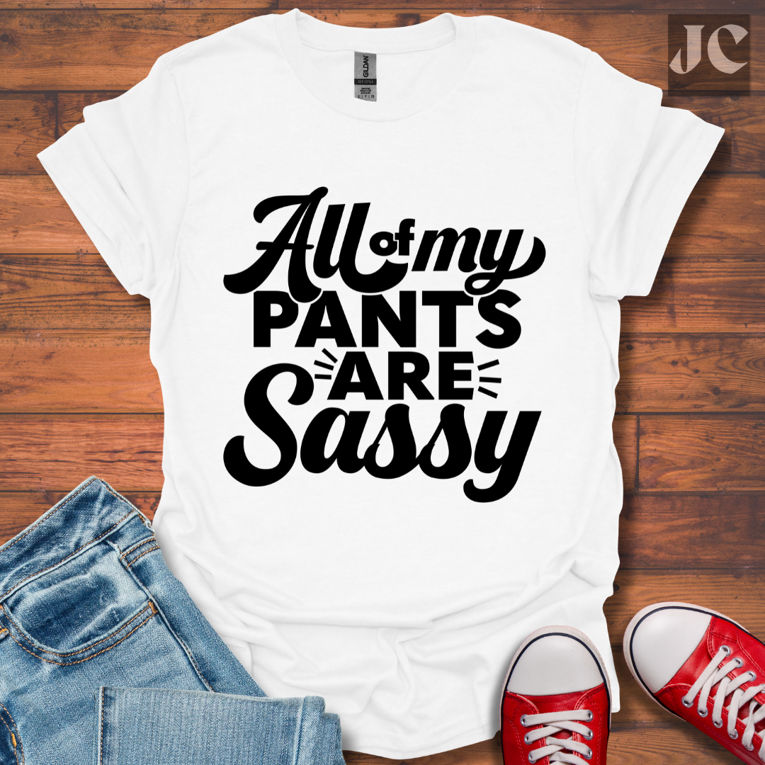 All my Pants T-Shirt