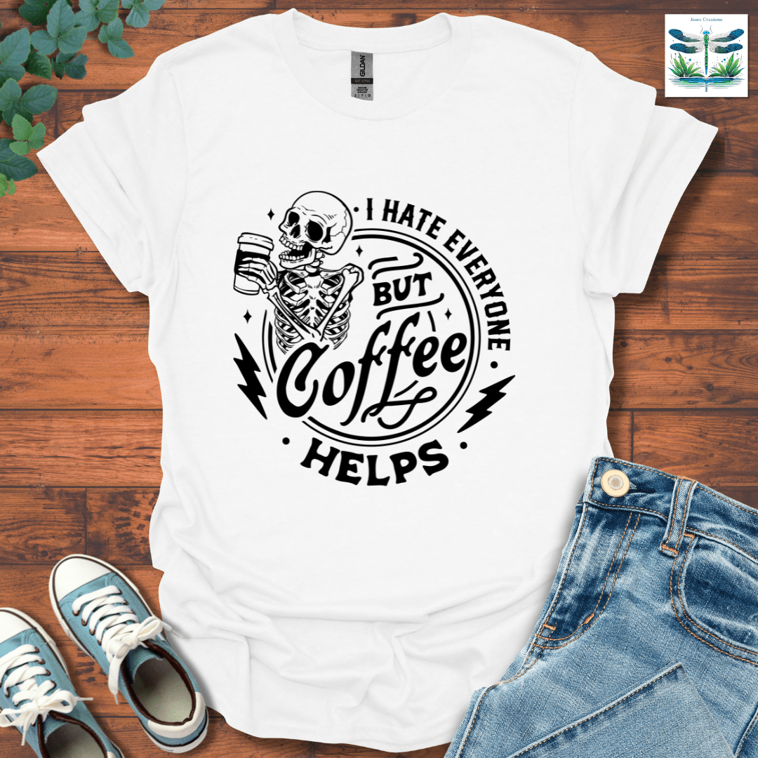Everyone Coffee T-Shirt
