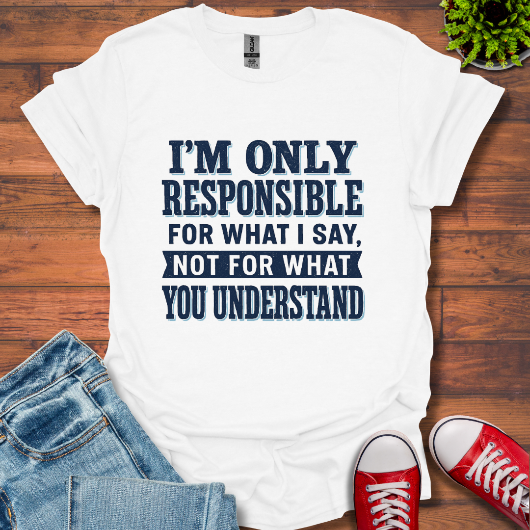 Responsible T-Shirt