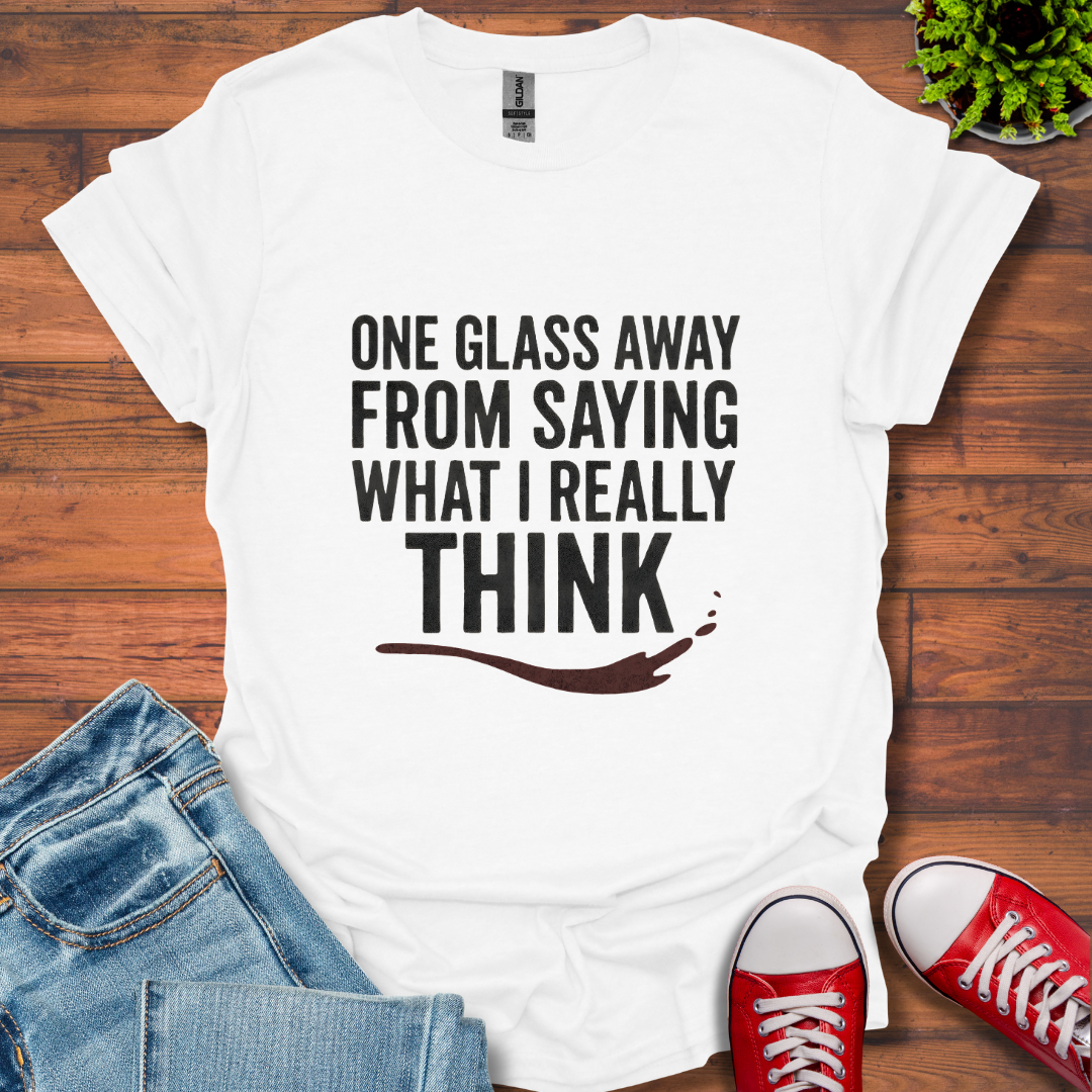 One Glass T-Shirt