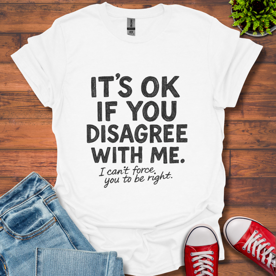 Disagree T-Shirt