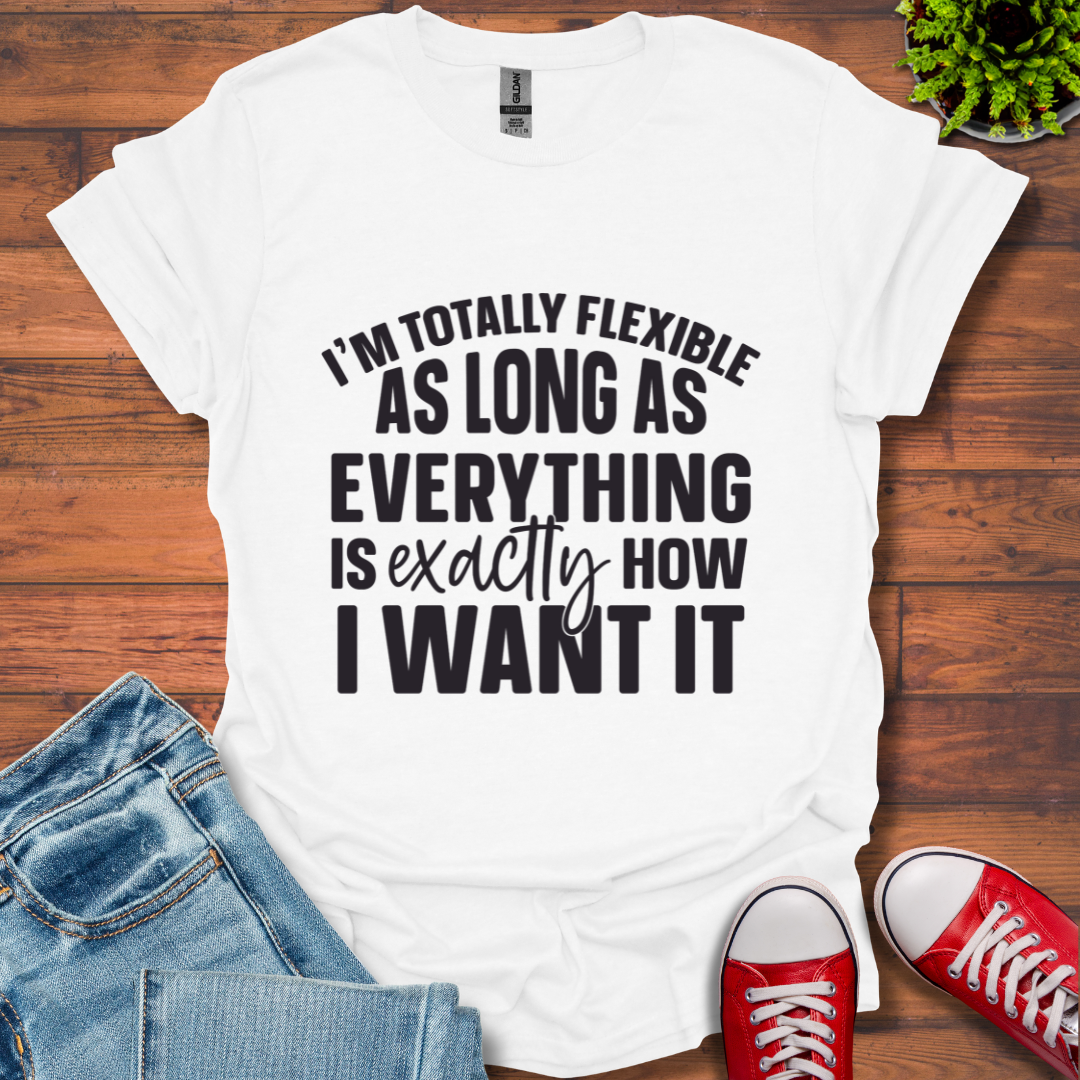 Totally Flexible T-Shirt