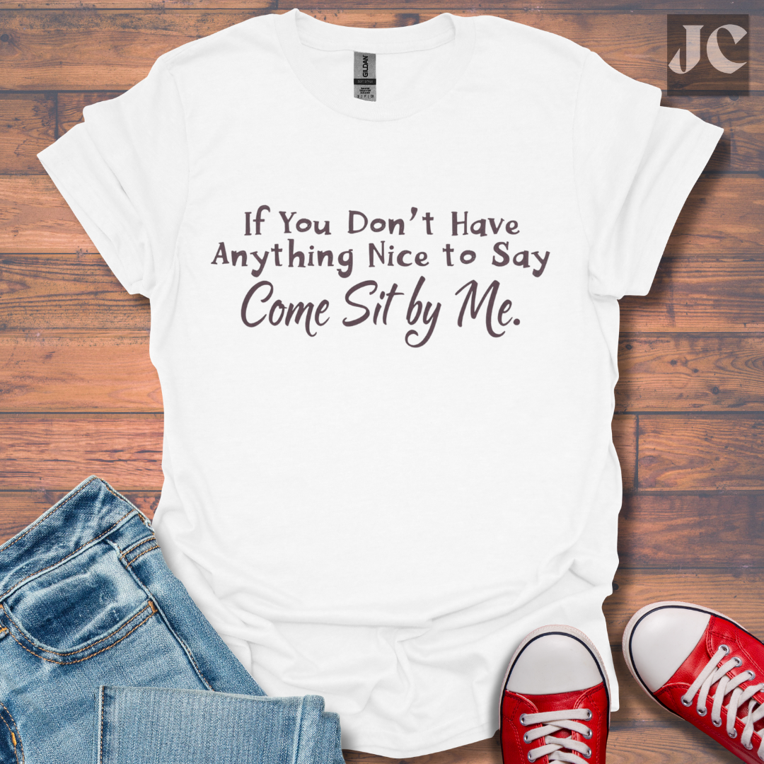 Sit by Me T-Shirt
