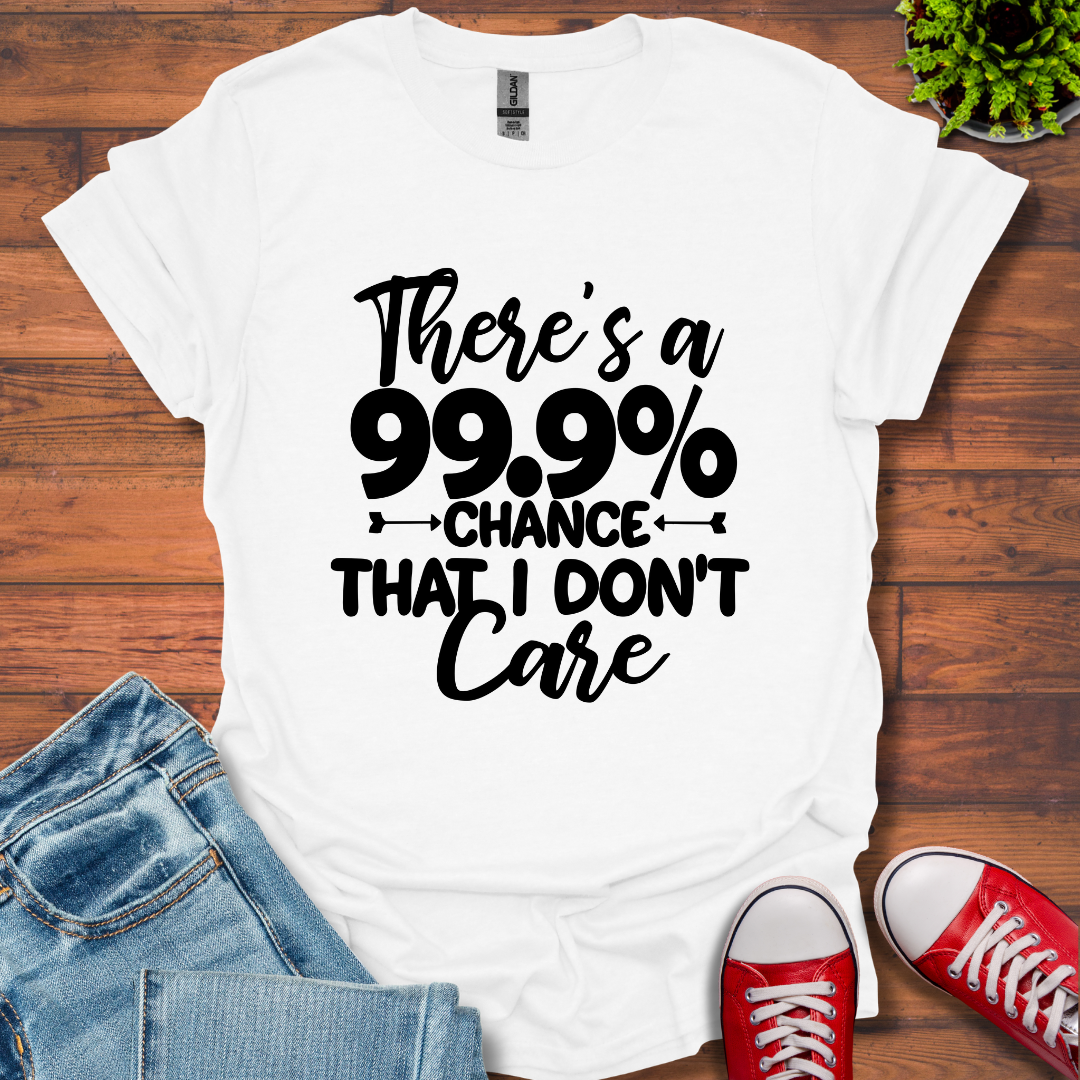 Don't Care T-Shirt
