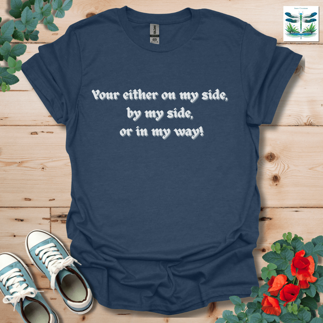 On My Side T-Shirt