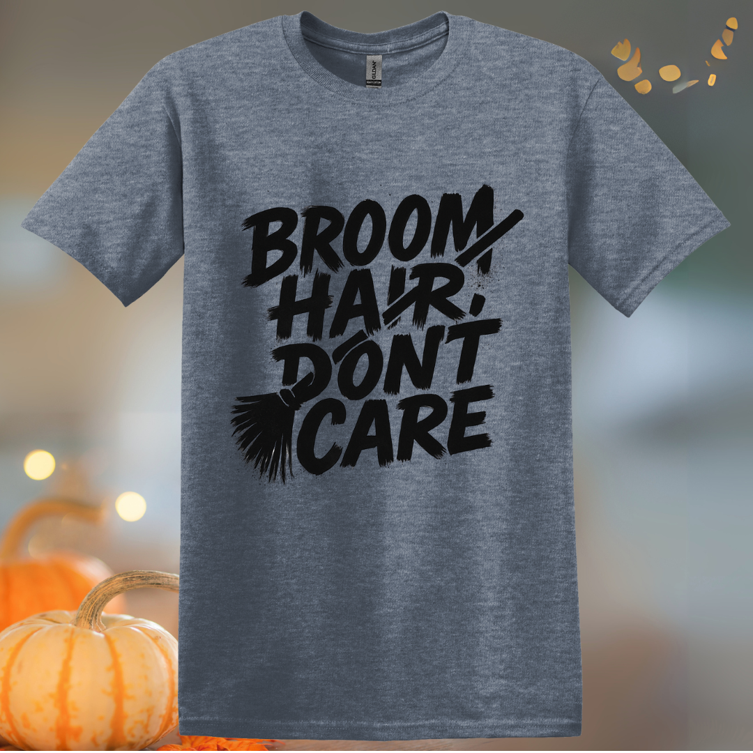 Broom Hair, Don't Care Halloween T-Shirt