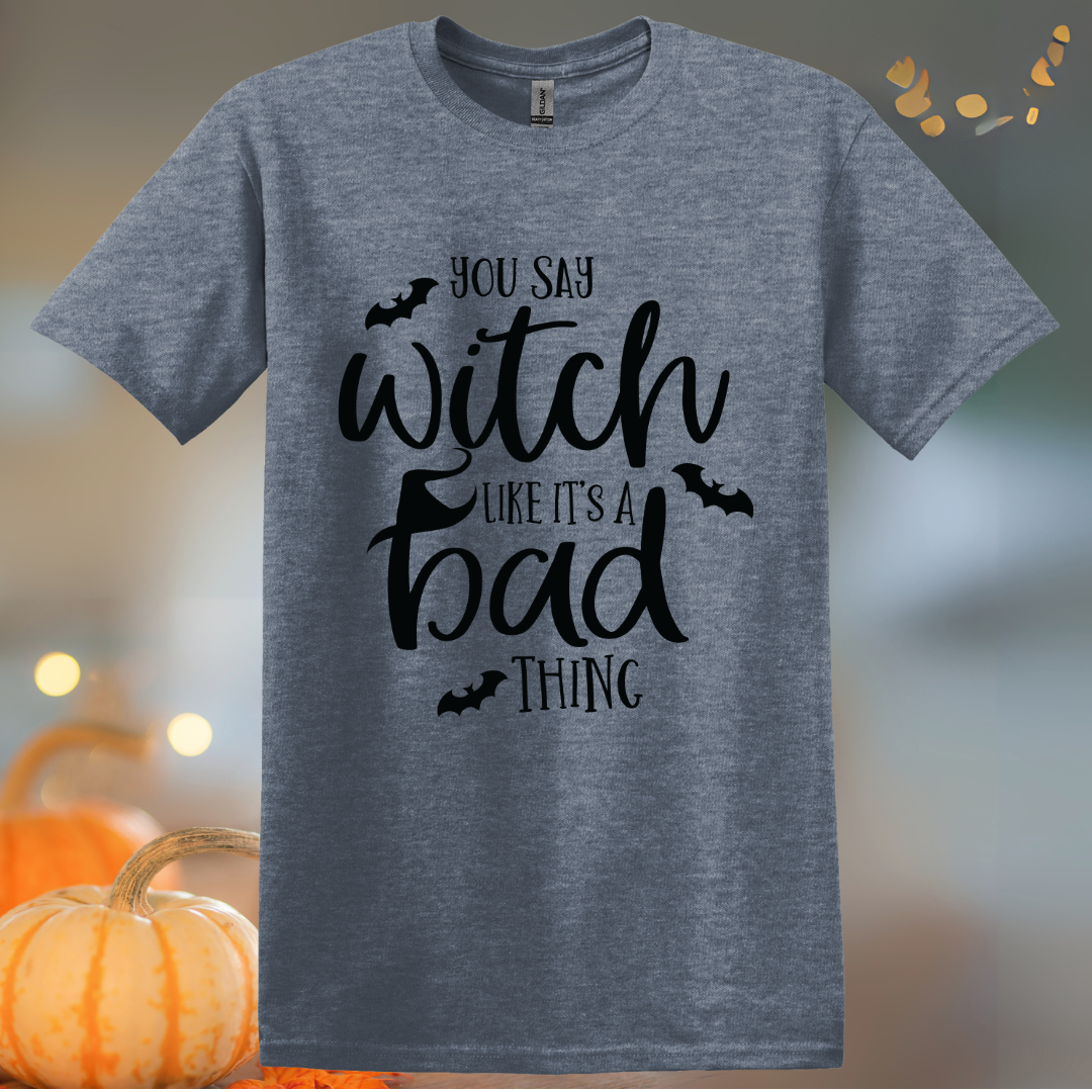 You Say Witch T-Shirt