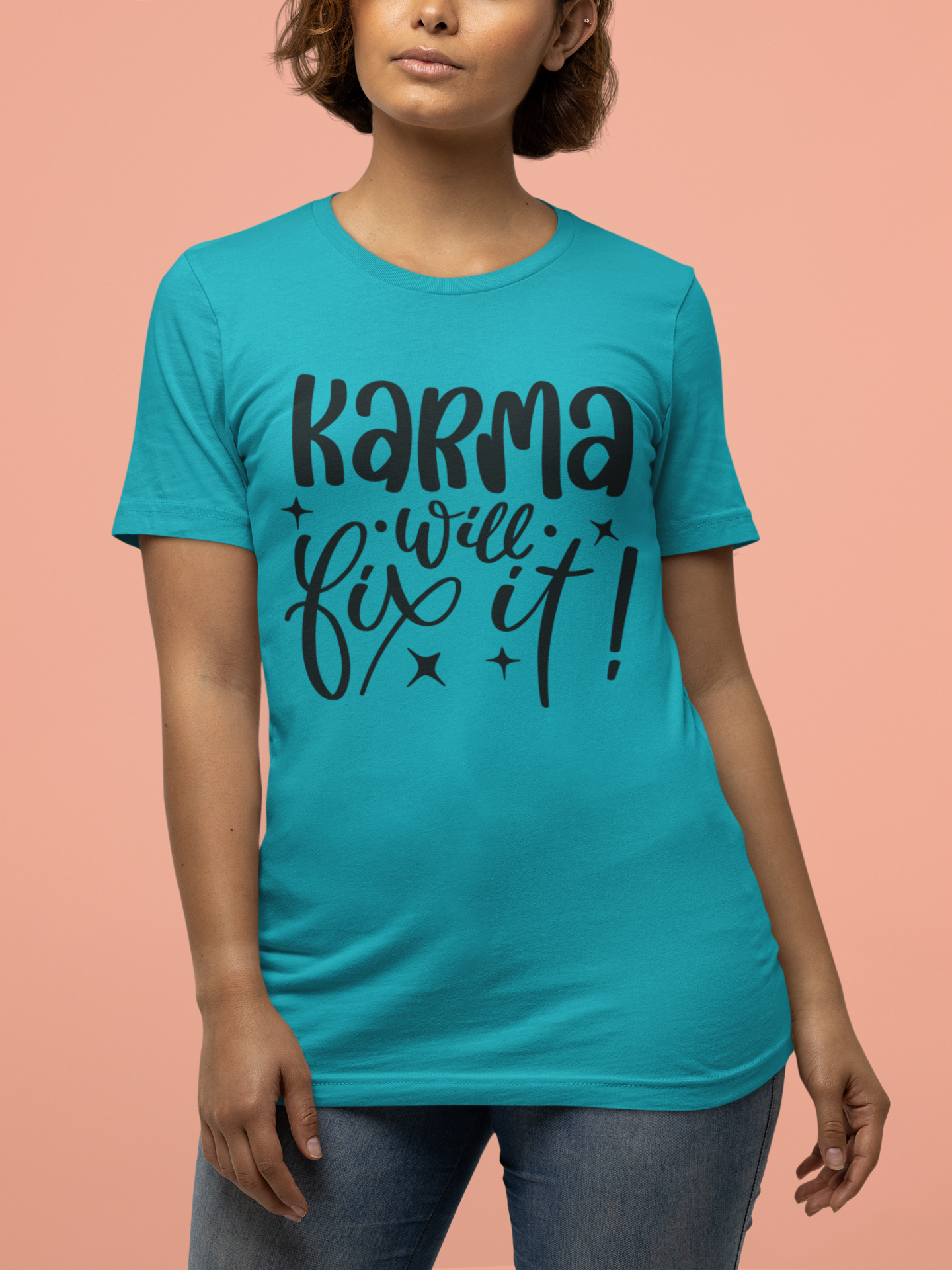 Karma Will Fix It T-Shirt