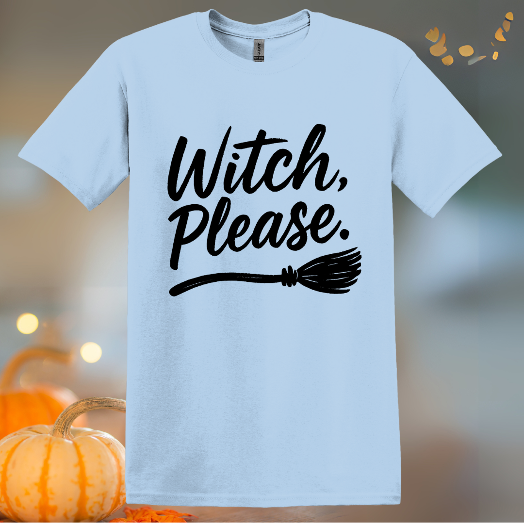Witch Please Halloween T-Shirt