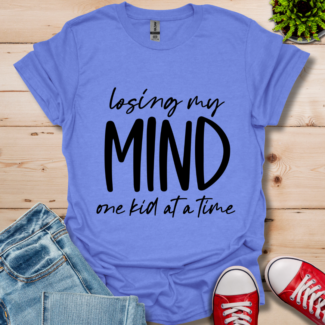 Losing My Mind T-Shirt