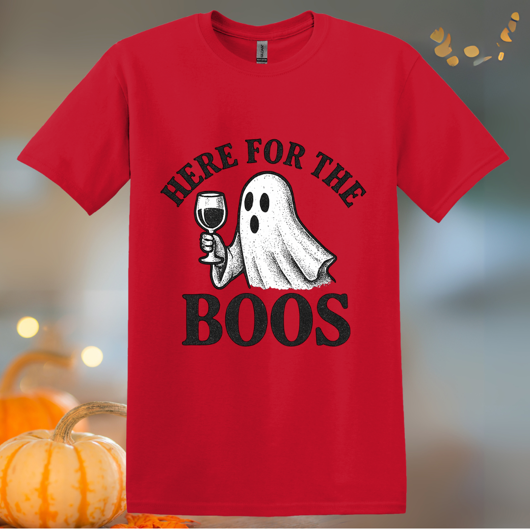 Here for the Boos Wine Halloween T-Shirt