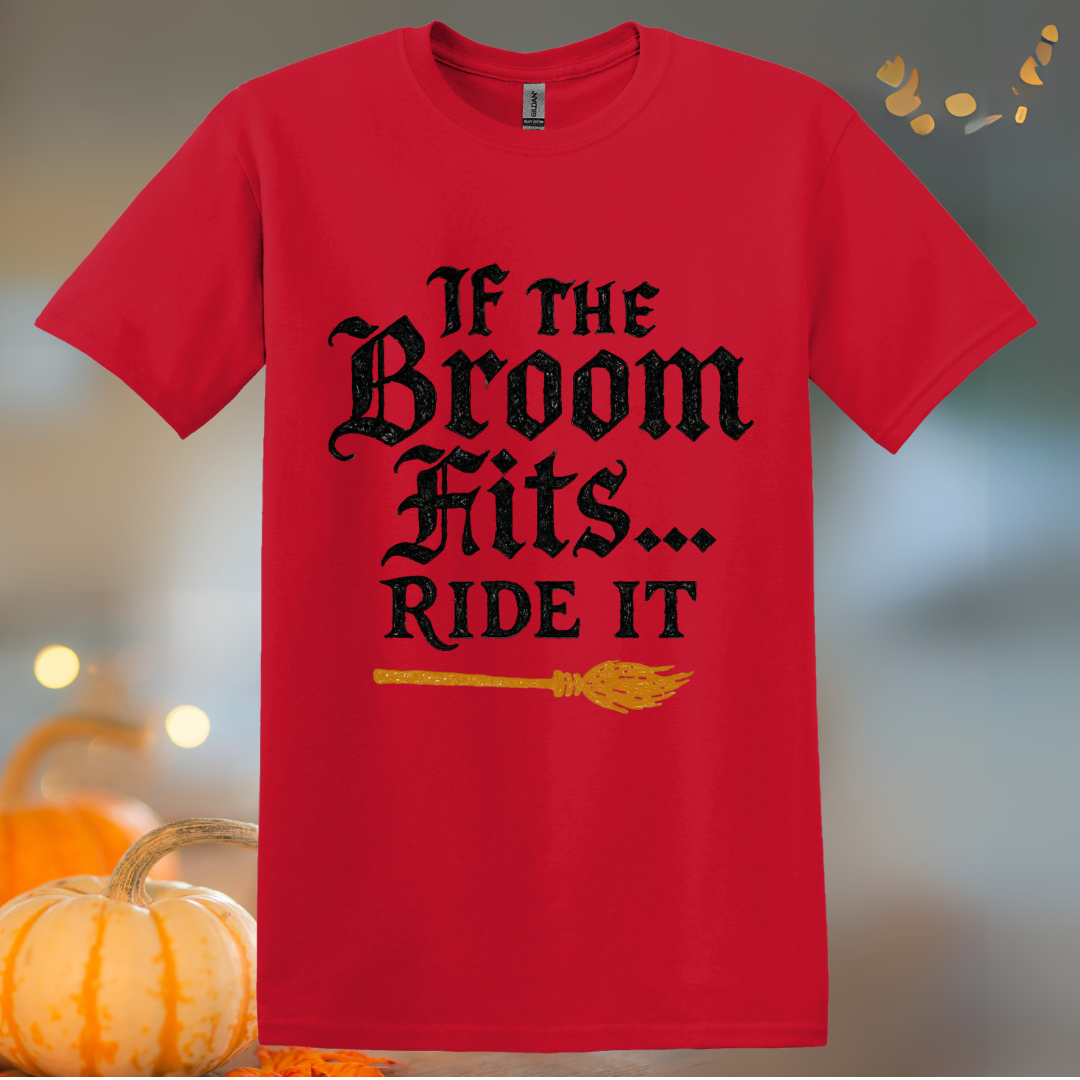Broom Fits... Halloween T-Shirt