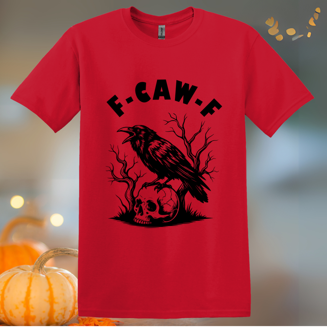 F-Caw-F Halloween T-Shirt