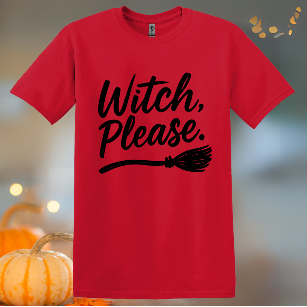 Witch Please Halloween T-Shirt