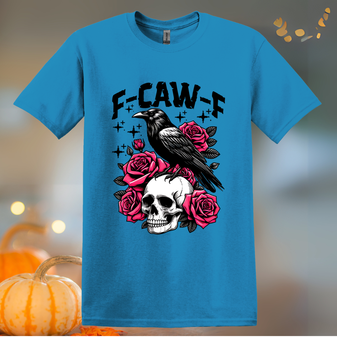 F-Caw-F roses Halloween T-Shirt