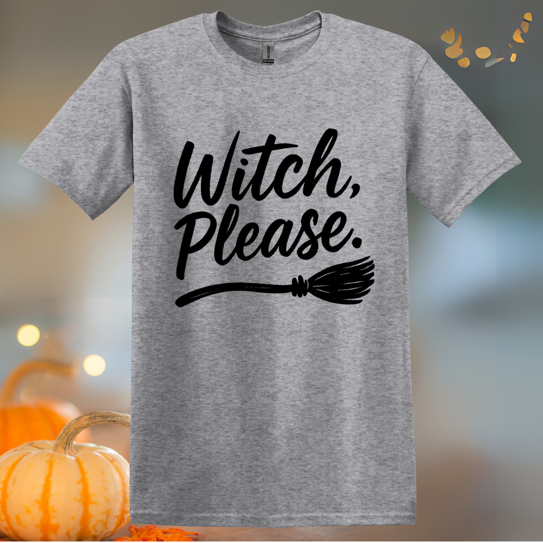 Witch Please Halloween T-Shirt