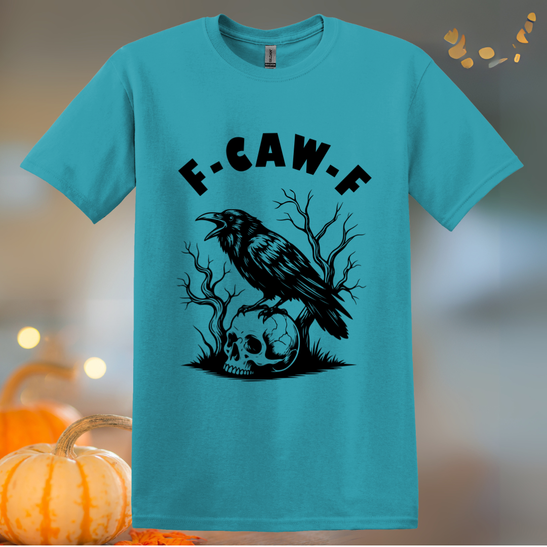 F-Caw-F Halloween T-Shirt