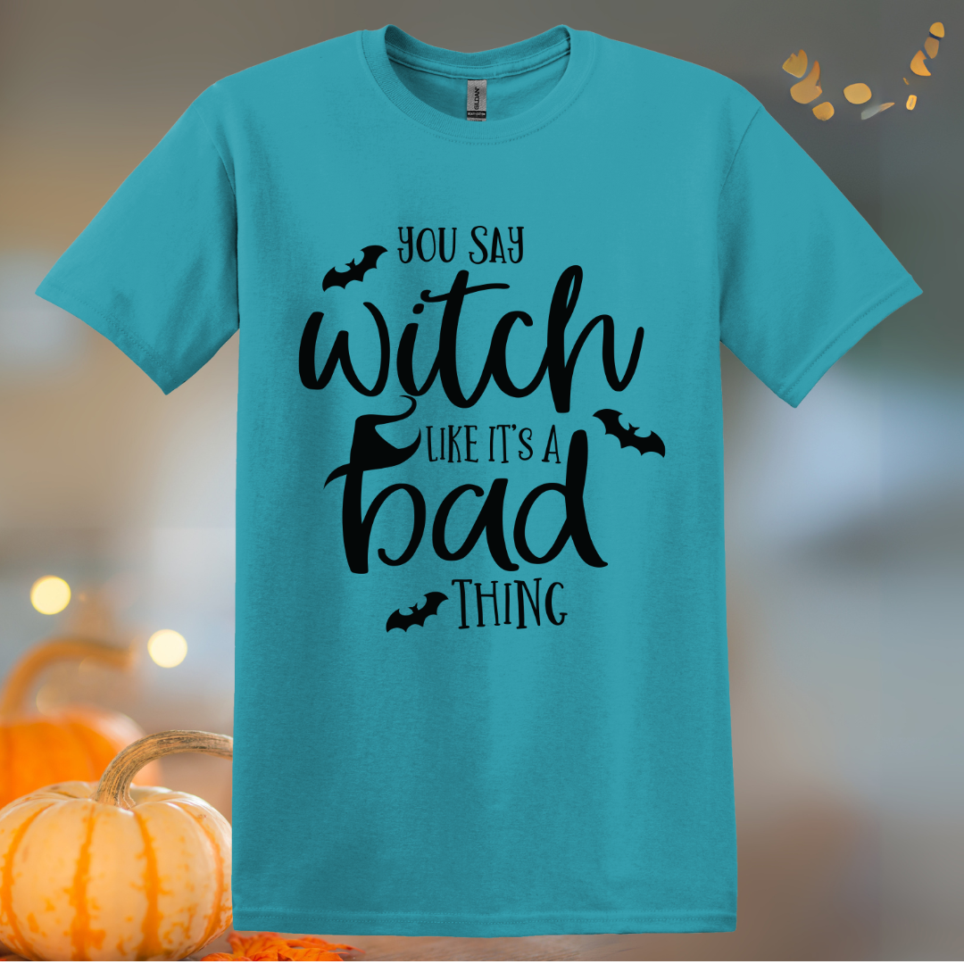 You Say Witch T-Shirt