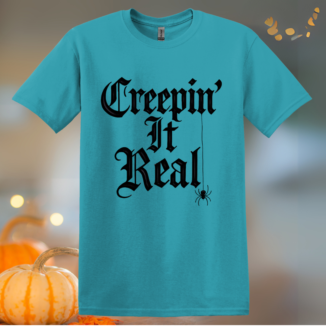 Creepin' It Real... Halloween T-Shirt