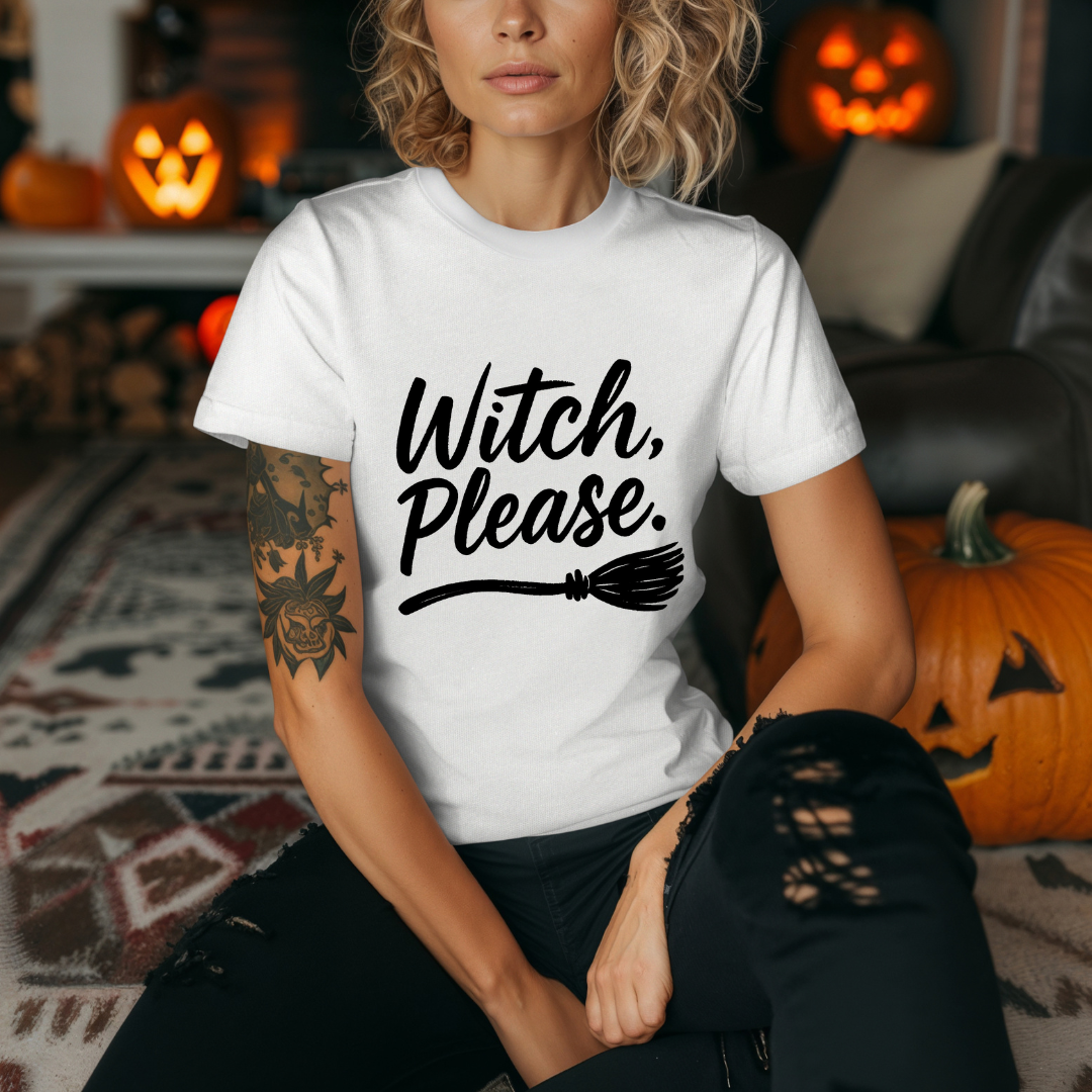 Witch Please Halloween T-Shirt