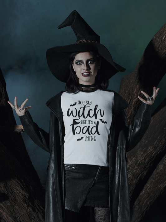 You Say Witch T-Shirt
