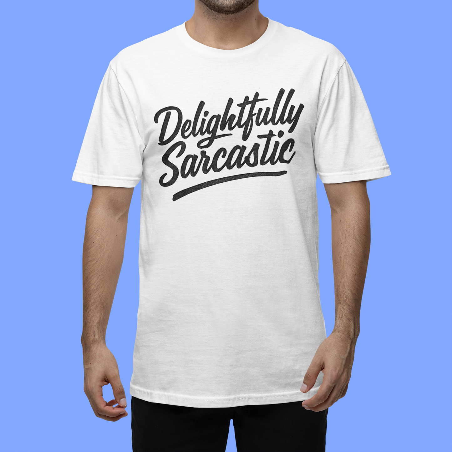 Delightfully Sarcastic T-Shirt