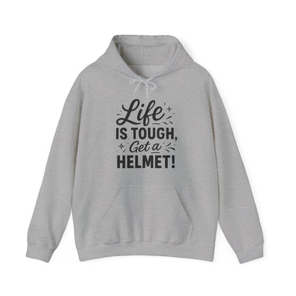 Life is Tough Hoodie