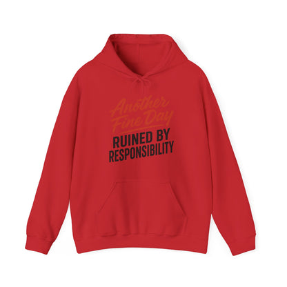 Another Fine Day Hoodie