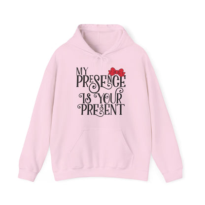 My Presence Hoodie