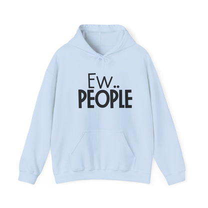 Ew People Hoodie