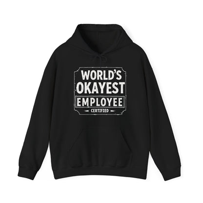World's Okayest Hoodie