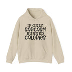 If Only Sarcasm Hoodie