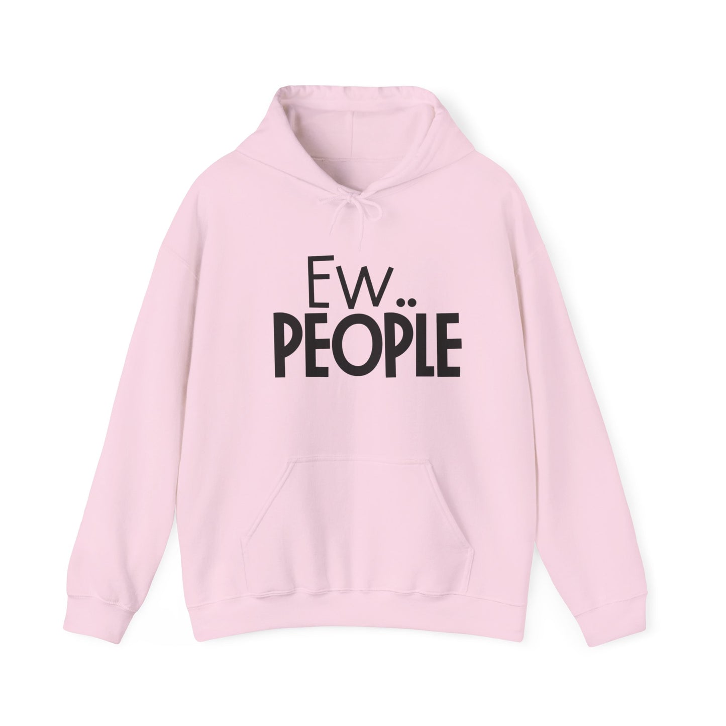 Ew People Hoodie