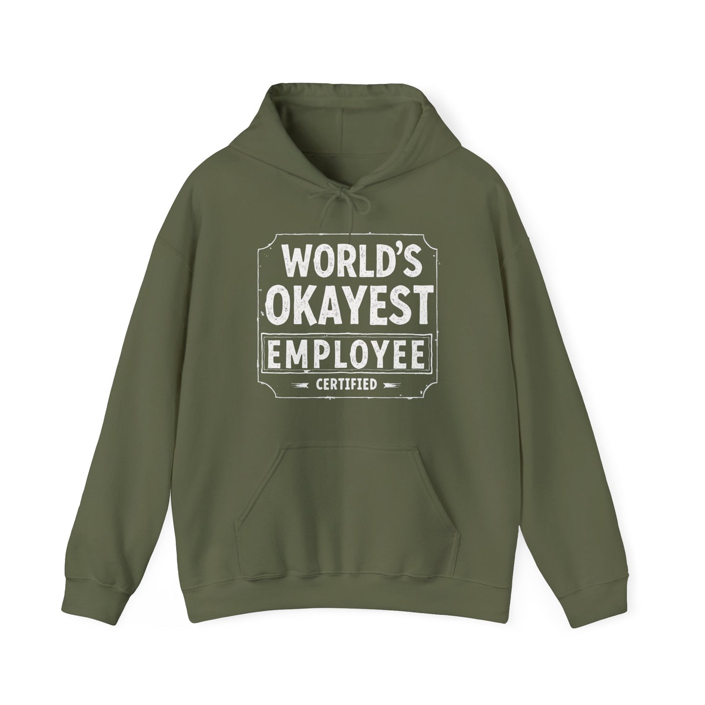 World's Okayest Hoodie