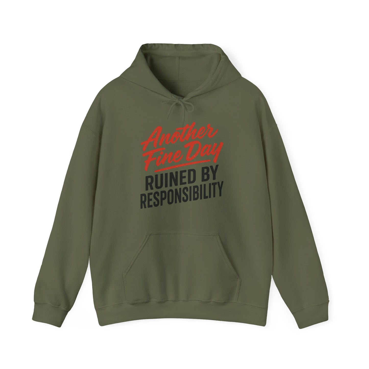 Another Fine Day Hoodie