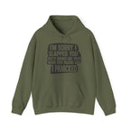 I'm Sorry I Slapped You Hoodie