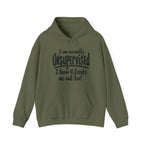 Currently Unsupervised Hoodie