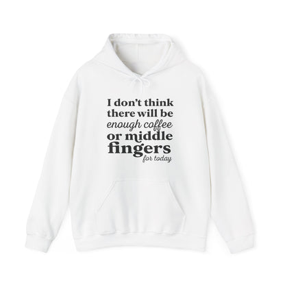 Coffee or Middle Finger Hoodie