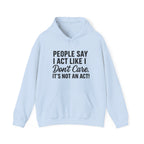 People Say Hoodie