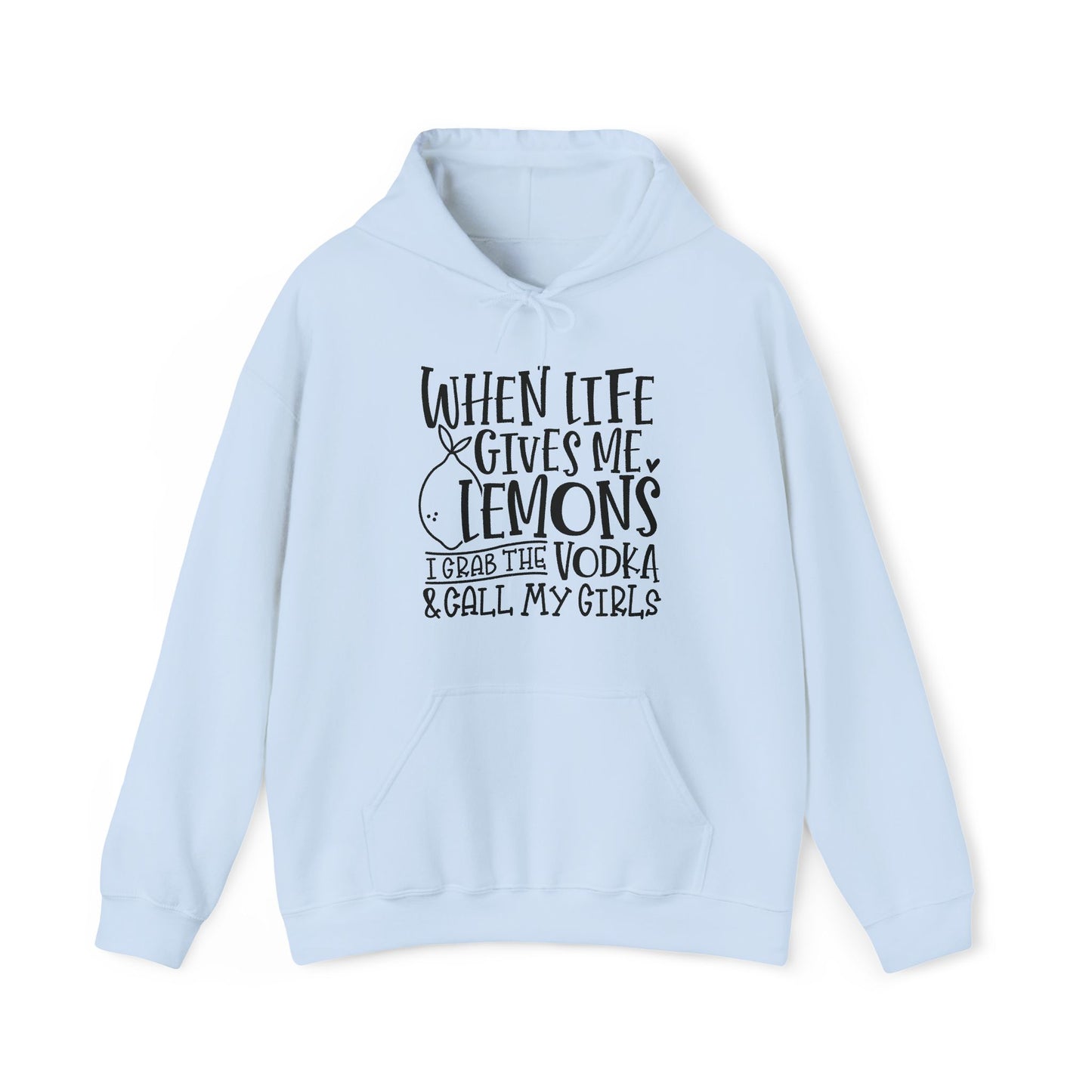 When Life Gives Lemons Hoodie