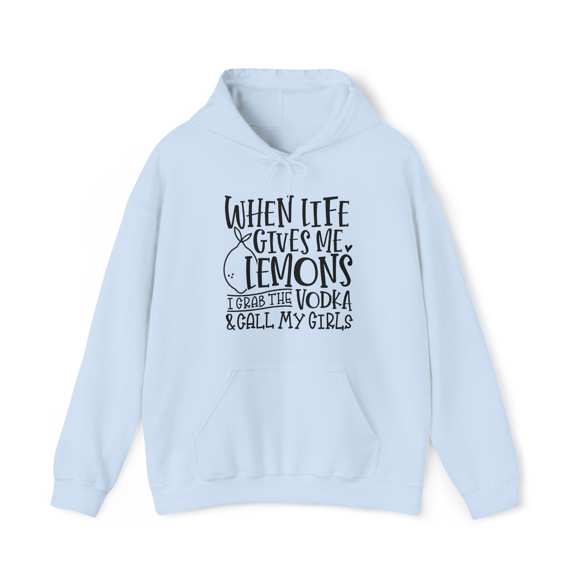 When Life Gives Lemons Hoodie